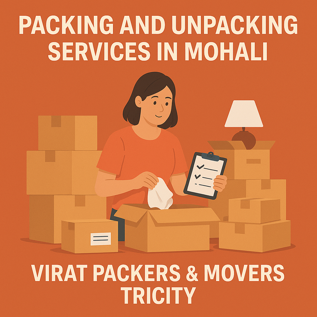Packing and unpacking services in mohali Packing and unpacking services in mohali